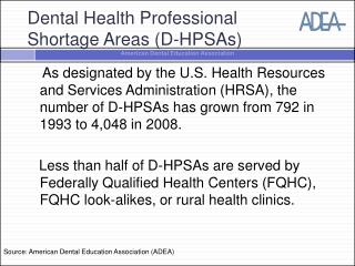 Dental Health Professional Shortage Areas (D-HPSAs)