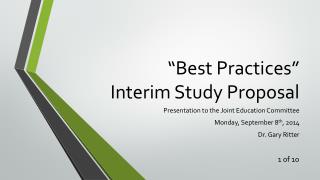 “Best Practices” Interim Study Proposal