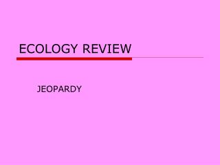 ECOLOGY REVIEW