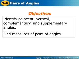 Identify adjacent, vertical, complementary, and supplementary angles.