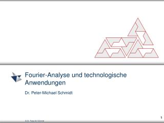Fourier-Analyse und technologische Anwendungen