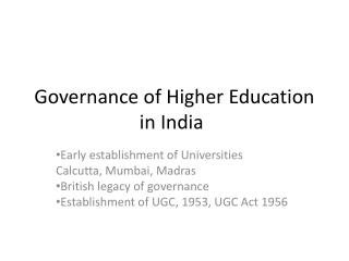 Governance of Higher Education in India