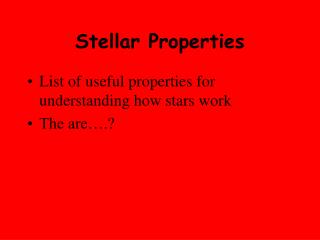 Stellar Properties