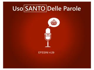 Uso SANTO Delle Parole