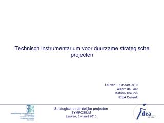 Technisch instrumentarium voor duurzame strategische projecten