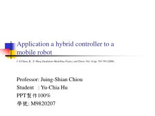 Application a hybrid controller to a mobile robot