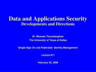 Data and Applications Security Developments and Directions