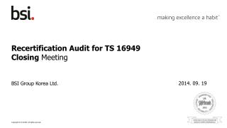 Recertification Audit for TS 16949 Closing Meeting