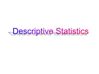 Descriptive Statistics