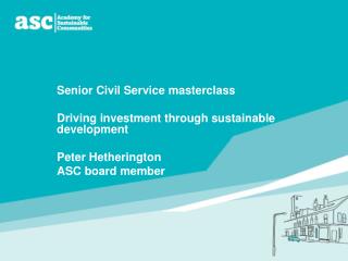 Senior Civil Service masterclass Driving investment through sustainable development