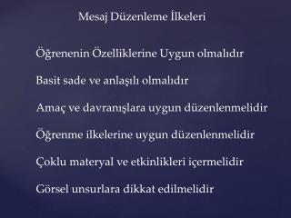 Mesaj Düzenleme İlkeleri