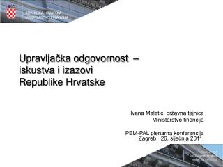 Upravljačka odgovornost – iskustva i izazovi Republike Hrvatske