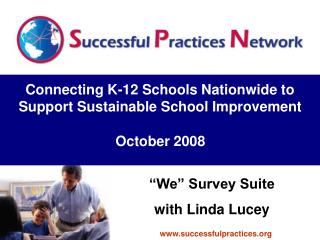 Connecting K-12 Schools Nationwide to Support Sustainable School Improvement