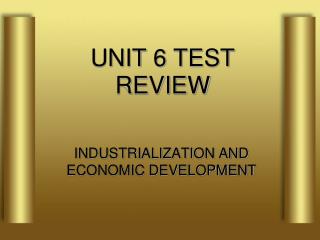 UNIT 6 TEST REVIEW