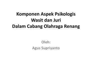 Komponen Aspek Psikologis Wasit dan Juri Dalam Cabang Olahraga Renang