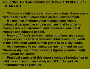 WELCOME TO &quot;LANDSCAPE ECOLOGY AND PEOPLE&quot; - BOTANY 331