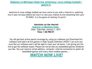 Alabama vs Michigan State live streaming | ncca college foot