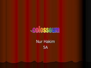 Nur Hakim 5A