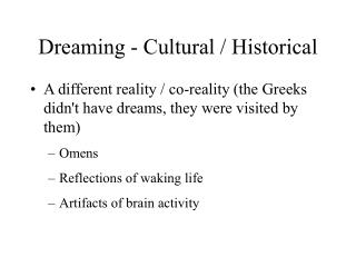 Dreaming - Cultural / Historical
