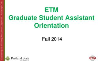 ETM Graduate Student Assistant Orientation