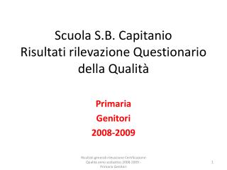 Scuola S.B. Capitanio Risultati rilevazione Questionario della Qualità