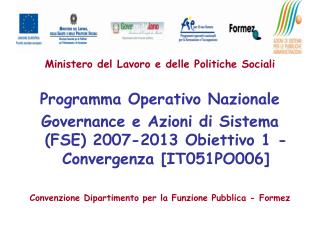 Ministero del Lavoro e delle Politiche Sociali Programma Operativo Nazionale