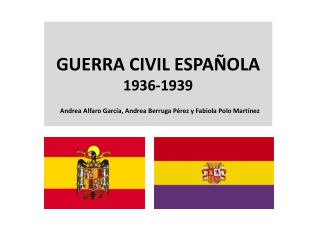 GUERRA CIVIL ESPAÑOLA 1936-1939