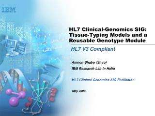 HL7 Clinical-Genomics SIG: Tissue-Typing Models and a Reusable Genotype Module