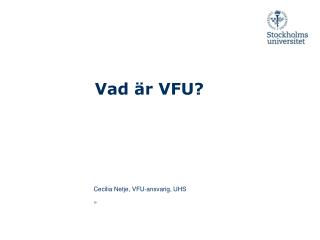 Vad är VFU?