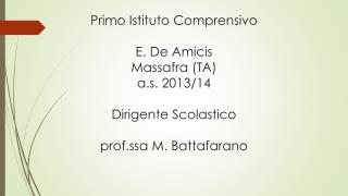 DALL’AVVIO DEL PERCORSO DI AUTOVALUTAZIONE ALLA STESURA DEL PIANO DI MIGLIORAMENTO