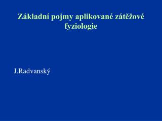 Základní pojmy aplikované zátěžové fyziologie