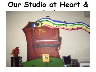 Our Studio at Heart &amp; Soul