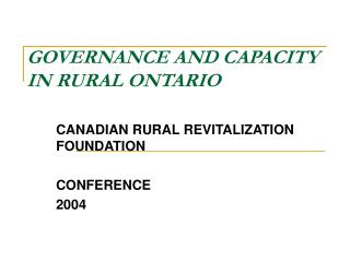GOVERNANCE AND CAPACITY IN RURAL ONTARIO