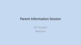 Parent Information Session