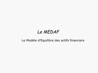 Le MEDAF