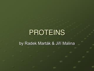 PROTEINS