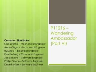 P11216 – Wandering Ambassador (Part VI)