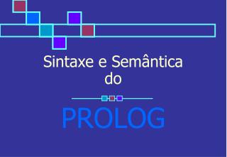 Sintaxe e Semântica do