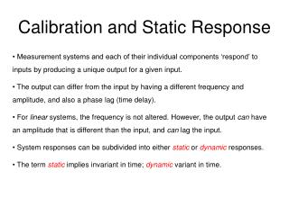Calibration and Static Response