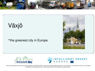 Växjö - the greenest city in Europe