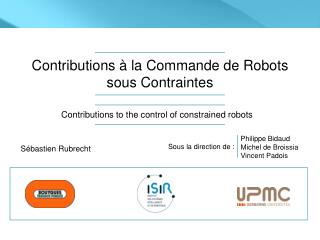 Contributions à la Commande de Robots sous Contraintes