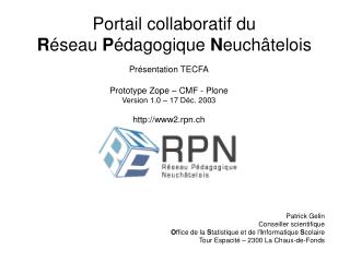 Portail collaboratif du R éseau P édagogique N euchâtelois