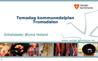 Temadag kommunedelplan Tromsdalen