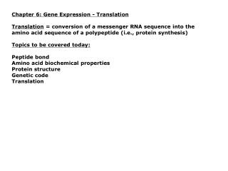 Chapter 6: Gene Expression - Translation