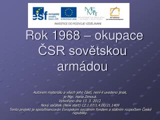 Rok 1968 – okupace ČSR sovětskou armádou