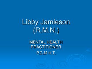 Libby Jamieson (R.M.N.)
