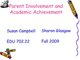 Parent Involvement and Academic Achievement