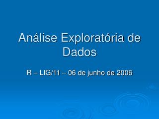 Análise Exploratória de Dados