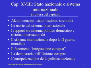 Cap: XVIII: Stato nazionale e sistema internazionale Struttura del capitolo