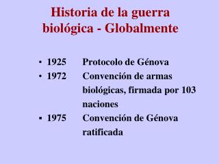 Historia de la guerra biológica - Globalmente